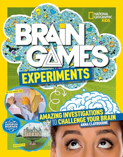 Brain Games: Experiments: Experiments: Amazing Investigations to Challenge Your Brain